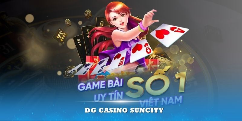 DG Casino Suncity