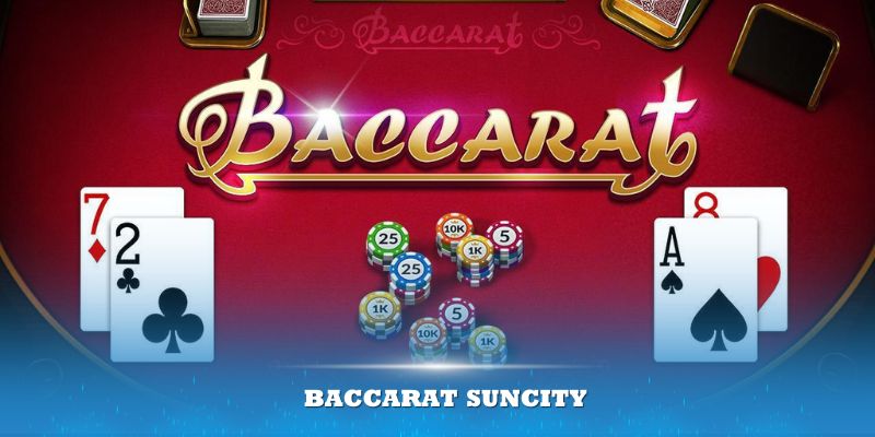 Baccarat Suncity Thumb